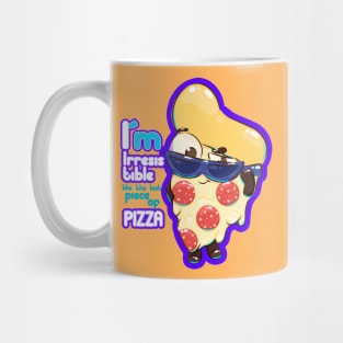 irresistible pizza Mug